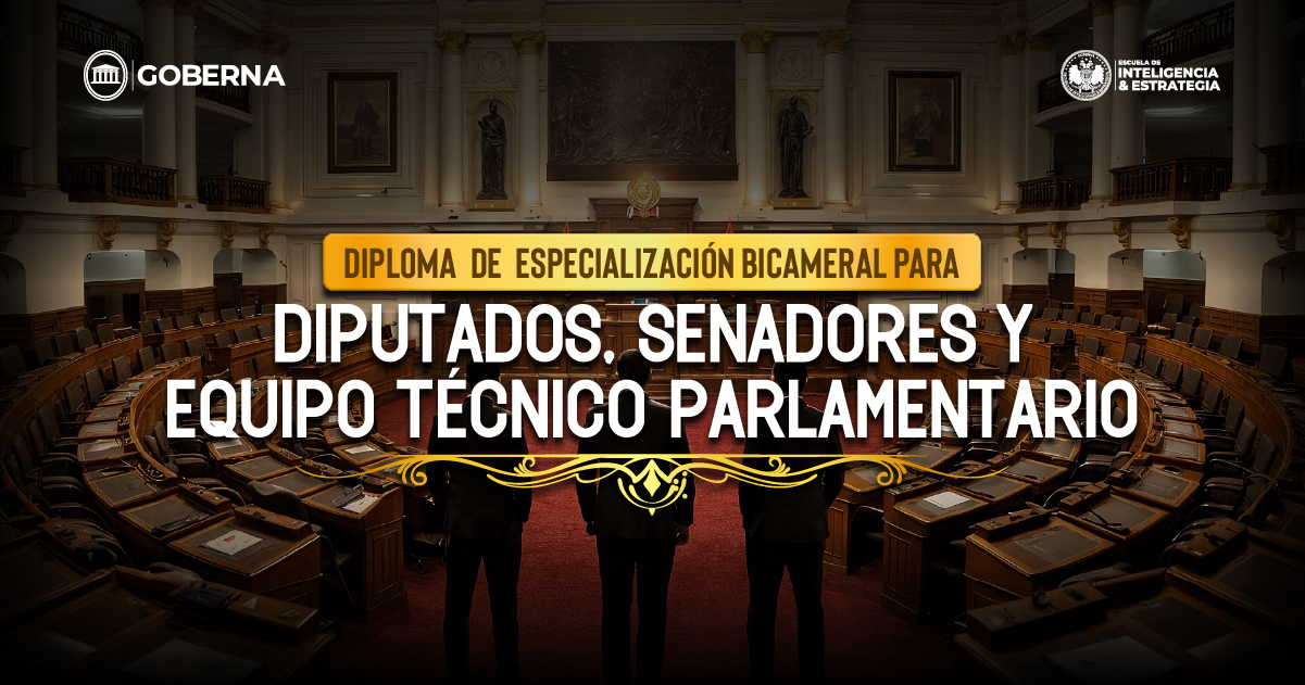 Diploma de Especialización Bicameral para Diputados, Senadores   y Equipo Técnico Parlamentario