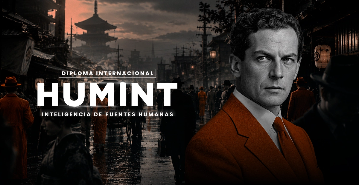 Diploma Internacional HUMINT Inteligencia de Fuentes Humanas